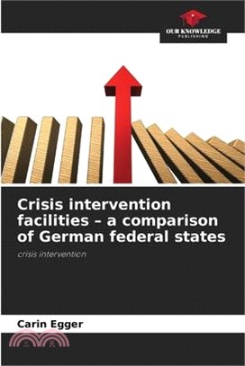 Crisis intervention facilities - a comparison of German federal states