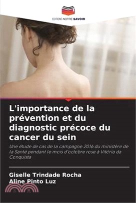L'importance de la prévention et du diagnostic précoce du cancer du sein