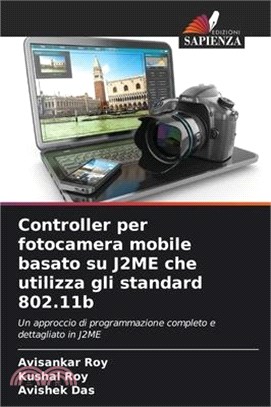 Controller per fotocamera mobile basato su J2ME che utilizza gli standard 802.11b