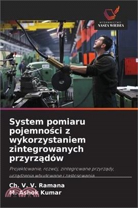 System pomiaru pojemności z wykorzystaniem zintegrowanych przyrządów