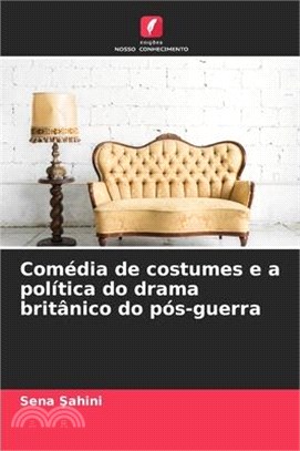 Comédia de costumes e a política do drama britânico do pós-guerra