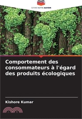 Comportement des consommateurs à l'égard des produits écologiques