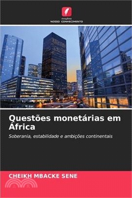 Questões monetárias em África