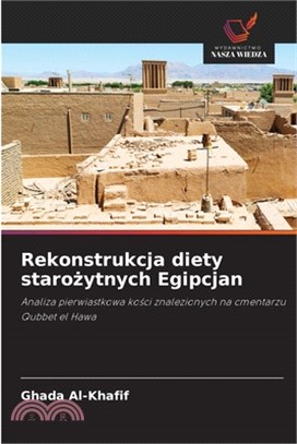 Rekonstrukcja diety starożytnych Egipcjan