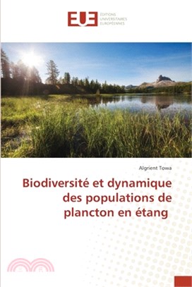 Biodiversité et dynamique des populations de plancton en étang