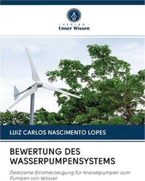 Bewertung Des Wasserpumpensystems