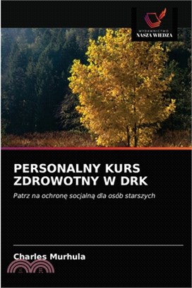 Personalny Kurs Zdrowotny W Drk