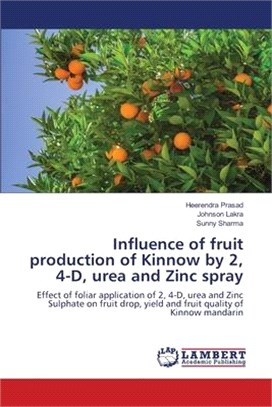 Influence of fruit production of Kinnow by 2, 4-D, urea and Zinc spray