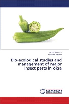 Bio-ecological studies and management of major insect pests in okra