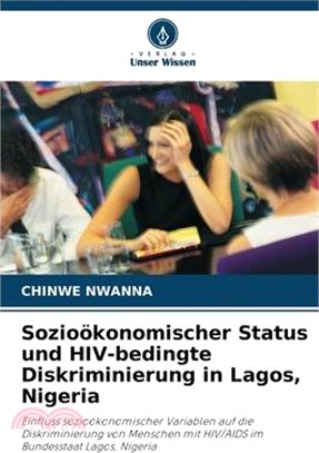Sozioökonomischer Status und HIV-bedingte Diskriminierung in Lagos, Nigeria