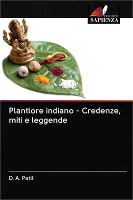 Plantlore indiano - Credenze, miti e leggende