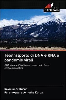 Teletrasporto di DNA e RNA e pandemie virali