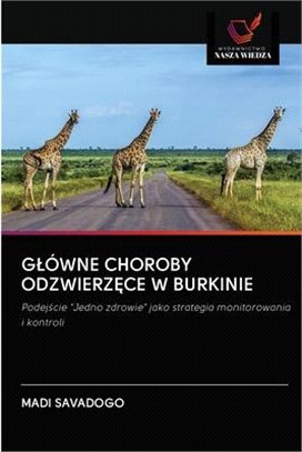 Glówne Choroby Odzwierz&#280;ce W Burkinie