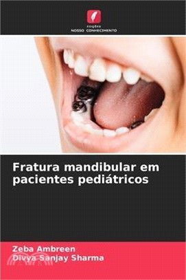 Fratura mandibular em pacientes pediátricos