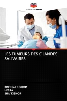 Les Tumeurs Des Glandes Salivaires