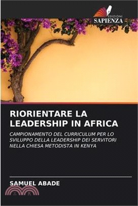 Riorientare La Leadership in Africa