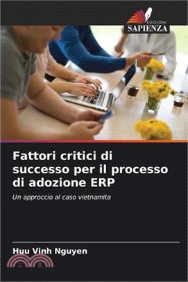 Fattori critici di successo per il processo di adozione ERP