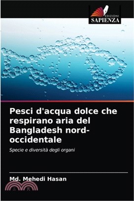 Pesci d'acqua dolce che respirano aria del Bangladesh nord-occidentale