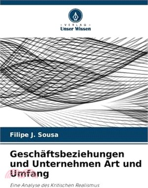 Geschäftsbeziehungen und Unternehmen Art und Umfang