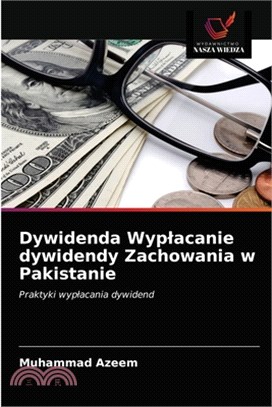 Dywidenda Wyplacanie dywidendy Zachowania w Pakistanie