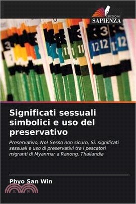 Significati sessuali simbolici e uso del preservativo