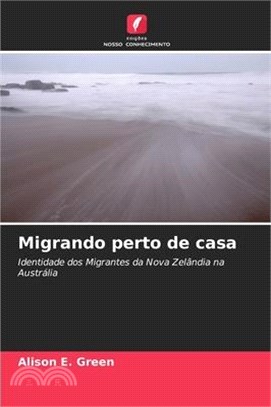 Migrando perto de casa