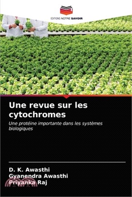 Une revue sur les cytochromes