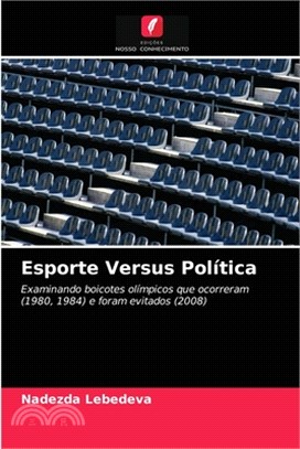 Esporte Versus Política