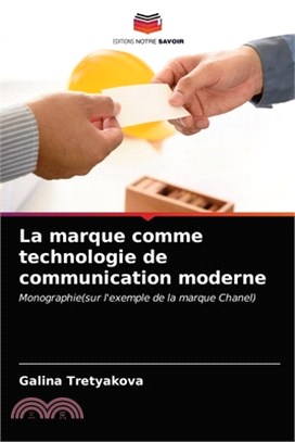 La marque comme technologie de communication moderne