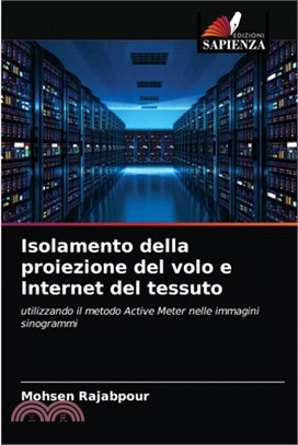 Isolamento della proiezione del volo e Internet del tessuto