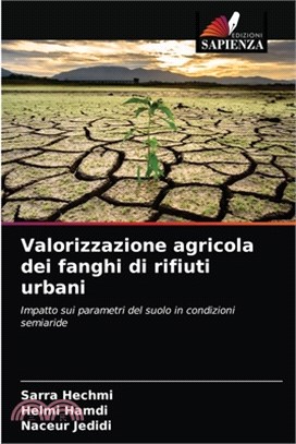 Valorizzazione agricola dei fanghi di rifiuti urbani