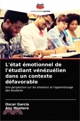 L'état émotionnel de l'étudiant vénézuélien dans un contexte défavorable