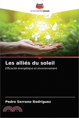 Les alliés du soleil