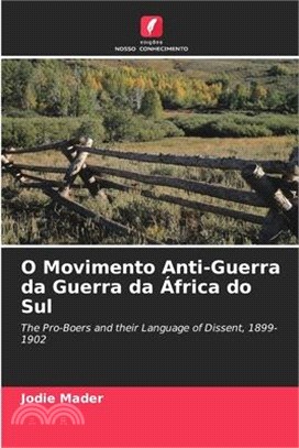 O Movimento Anti-Guerra da Guerra da África do Sul