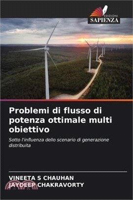 Problemi di flusso di potenza ottimale multi obiettivo