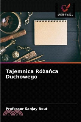 Tajemnica Różańca Duchowego