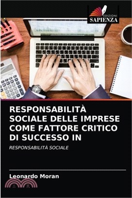 Responsabilità Sociale Delle Imprese Come Fattore Critico Di Successo in