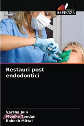 Restauri post endodontici