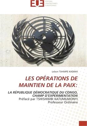 Les Opérations de Maintien de la Paix