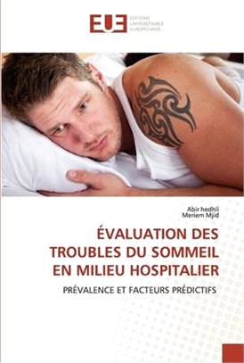 Évaluation Des Troubles Du Sommeil En Milieu Hospitalier