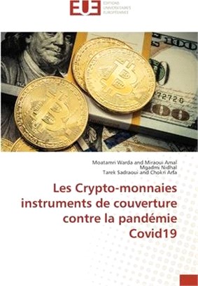 Les Crypto-monnaies instruments de couverture contre la pandémie Covid19