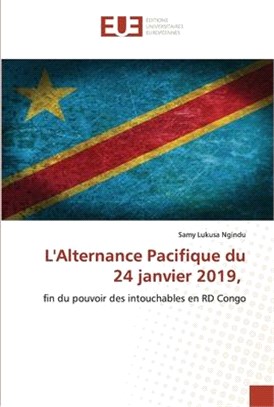 L'Alternance Pacifique du 24 janvier 2019,