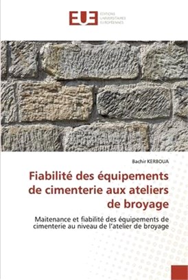 Fiabilité des équipements de cimenterie aux ateliers de broyage