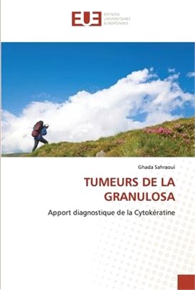 Tumeurs de la Granulosa