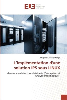L'Implémentation d'une solution IPS sous LINUX