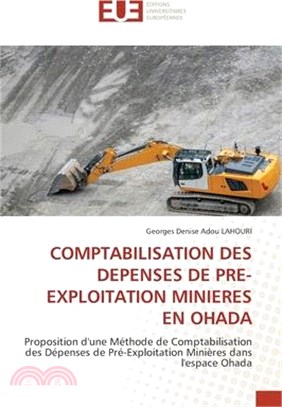 Comptabilisation Des Depenses de Pre-Exploitation Minieres En Ohada