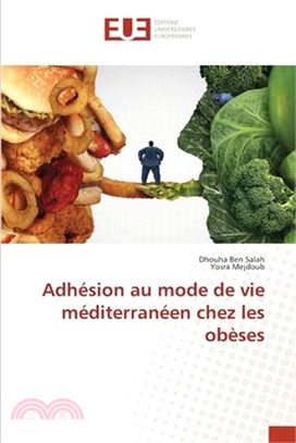 Adhésion au mode de vie méditerranéen chez les obèses