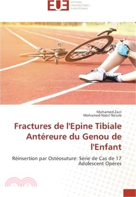 Fractures de l'Epine Tibiale Antéreure du Genou de l'Enfant