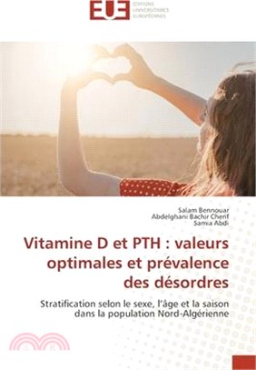 Vitamine D et PTH: valeurs optimales et prévalence des désordres