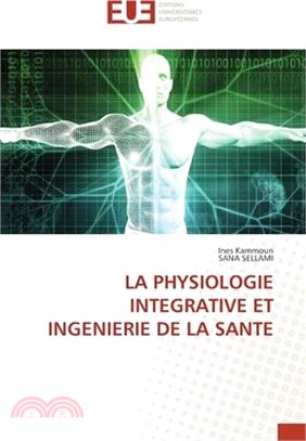 La Physiologie Integrative Et Ingenierie de la Sante